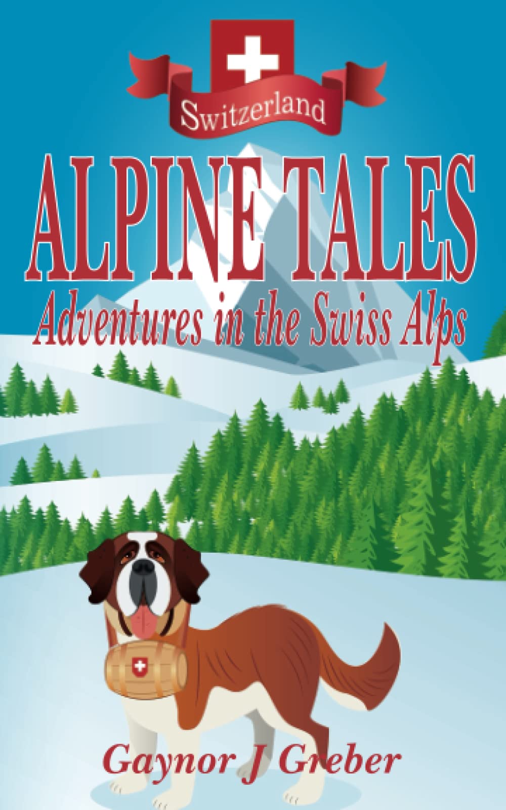 ALPINE TALES Fairy Tales & Legends