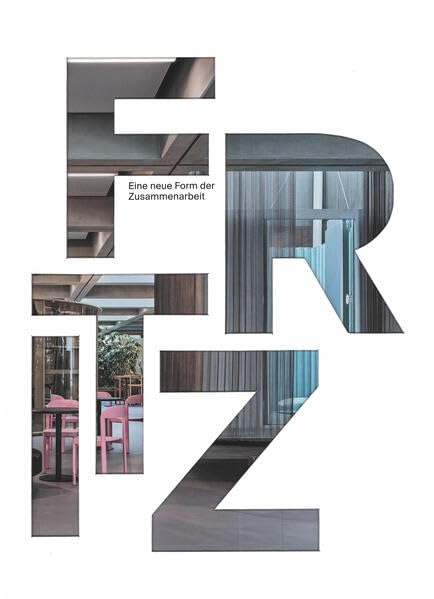 Fritz: Eine neue Form der Zusammenarbeit Architecture