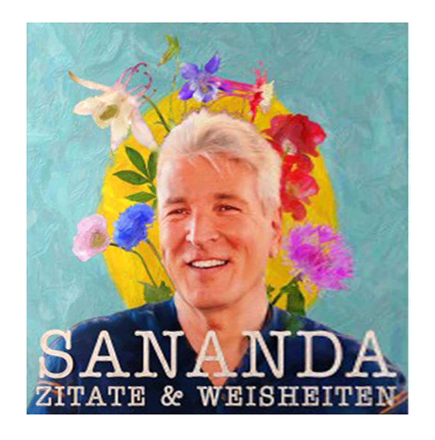 Geistheiler Sananda: Zitate & Weisheiten Politics & Society