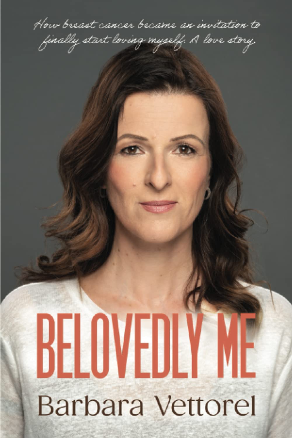 Belovedly Me: How breast cancer became an invitation to finally start loving myself. A love story. Health, Nutrition & Fitness