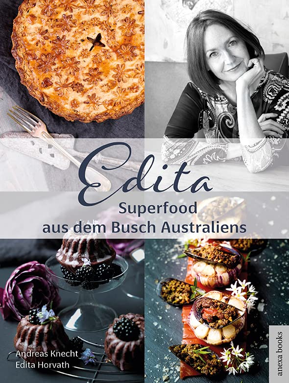 Edita - Superfood aus dem Busch Australiens Leisure, Home & Garden