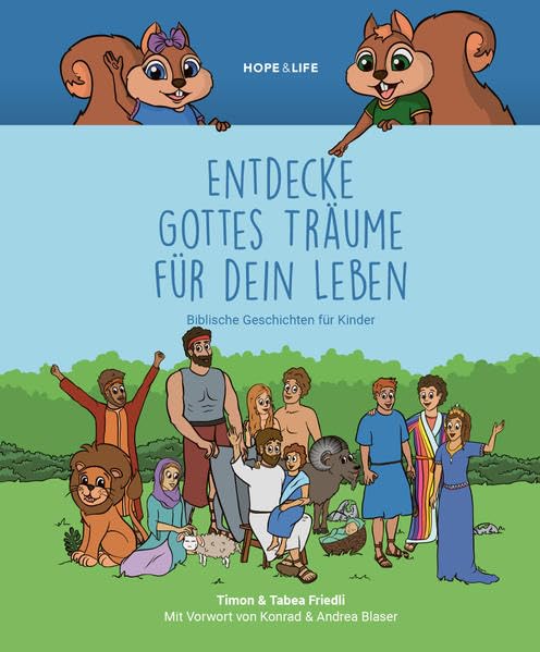 Entdecke Gottes Träume für dein Leben: Biblische Geschichten für Kinder Children's books
