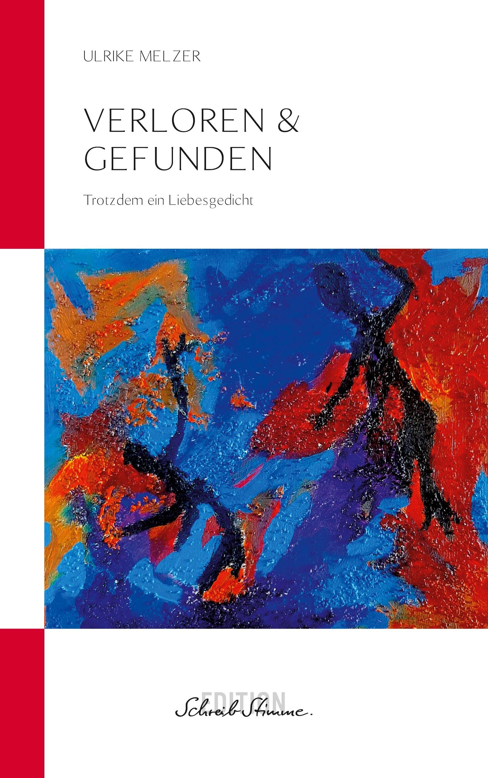 verloren & gefunden: Trotzdem ein Liebesgedicht Poetry