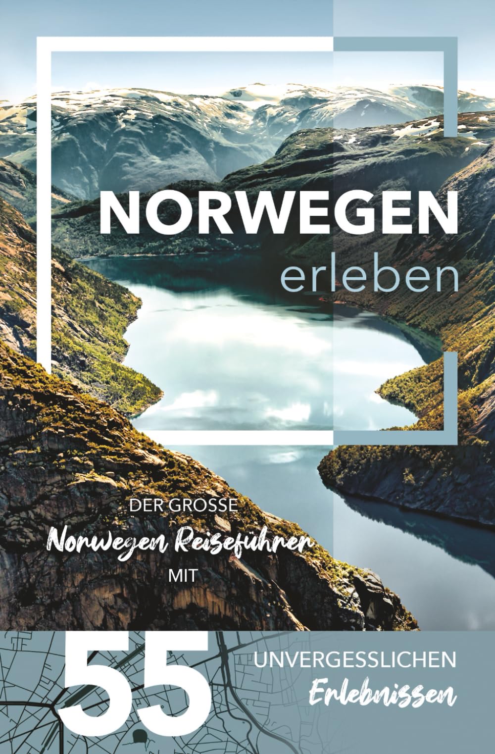 Norwegen erleben - Der große Norwegen Reiseführer mit 55 unvergesslichen Erlebnissen Leisure, Home & Garden