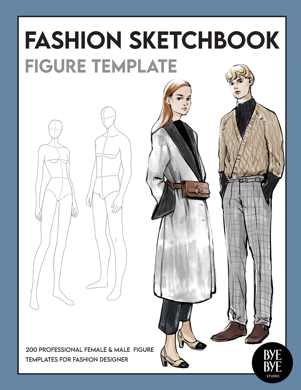 Female & Male Fashion Sketchbook Figure Template: Professional Fashion Illustration Sketchbook with 200 female & male fashion figure templates Architecture