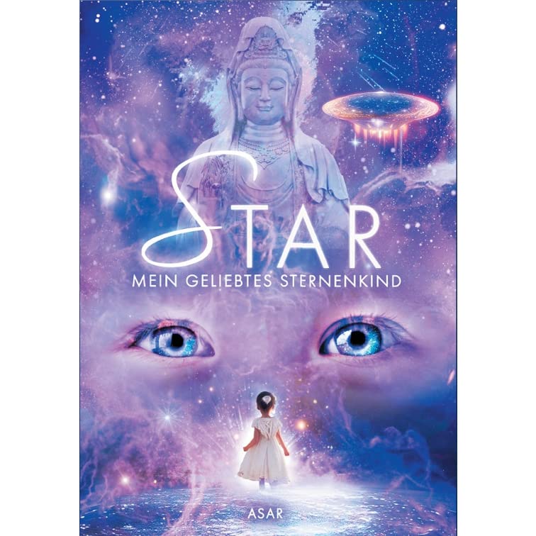 STAR, mein geliebtes Sternenkind Fantasy & Sci-Fi