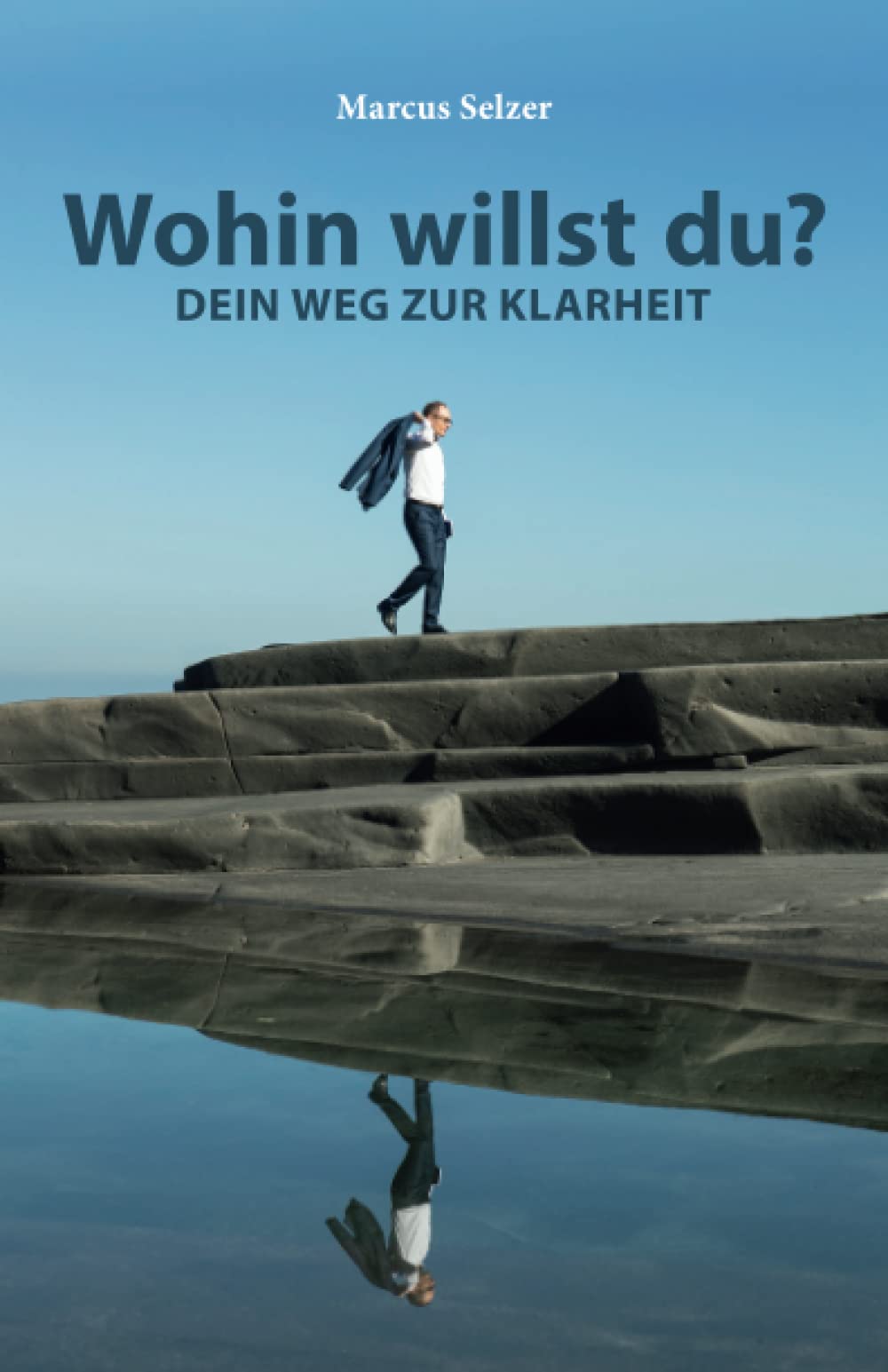 Wohin willst du?: Dein Weg zur Klarheit Personalities