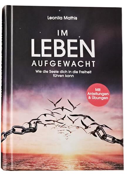 Im Leben aufgewacht: Wie die Seele dich in die Freiheit führen kann Memories