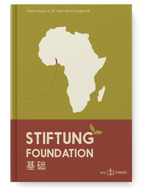Stiftung | Foundation | 基础. Das Stiftungsbuch: Ein praktischer Leitfaden für kleine Stiftungen Medicine
