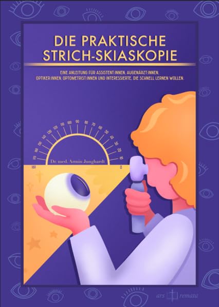 Die Praktische Strich-Skiaskopie Medicine