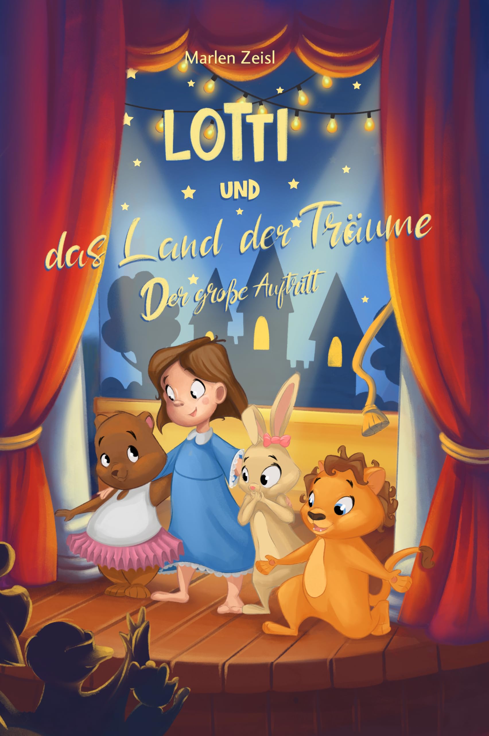 Lotti und das Land der Träume: Der große Auftritt book