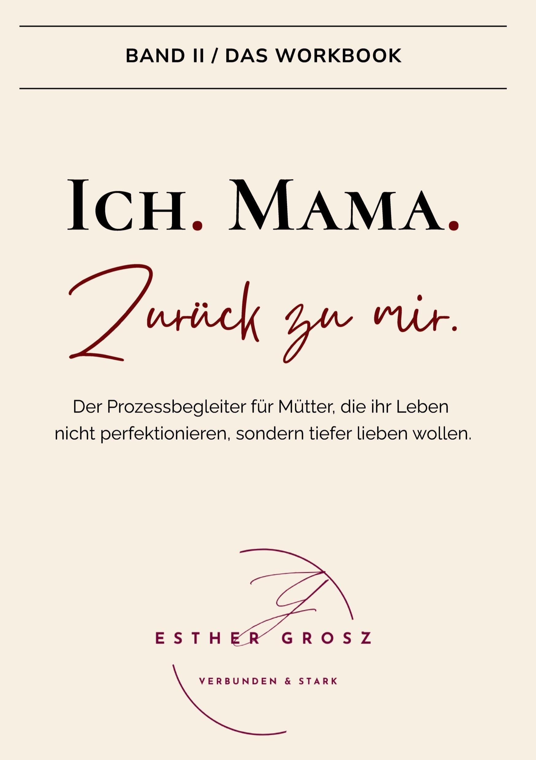 BAND II / Das Workbook - Ich. Mama. Zurück zu mir. Social Sciences
