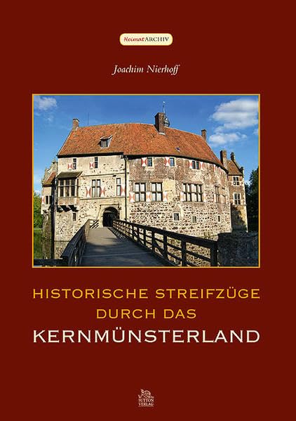 Historische Streifzüge durch das Kernmünsterland book