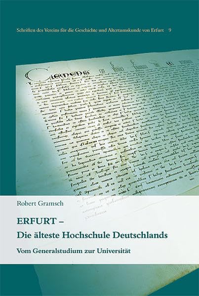 Erfurt - Die älteste Hochschule Deutschlands Politics & History