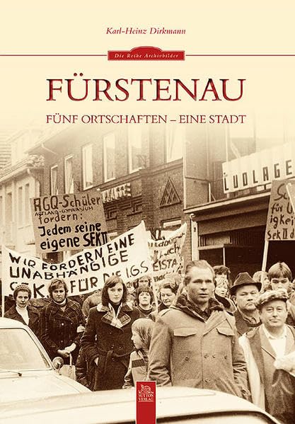 Fürstenau: Fünf Ortschaften - eine Stadt (Archivbilder) Politics & History
