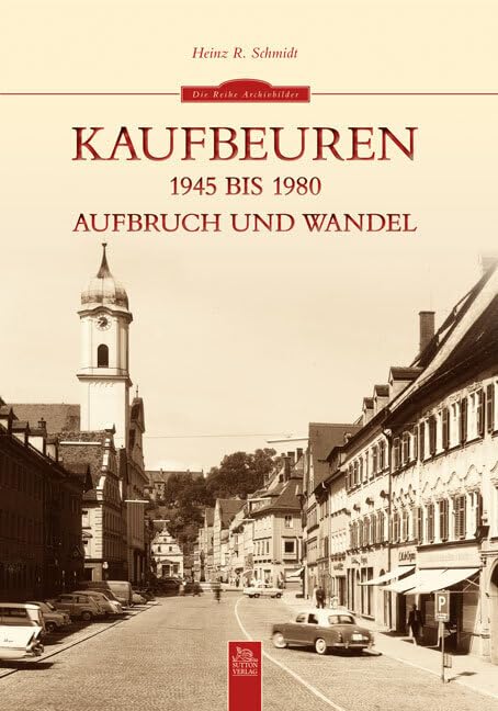 Kaufbeuren 1945 bis 1980 Politics & History