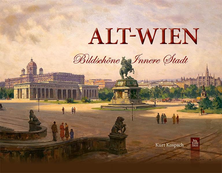 Alt-Wien: Bildschöne Innere Stadt Politics & History