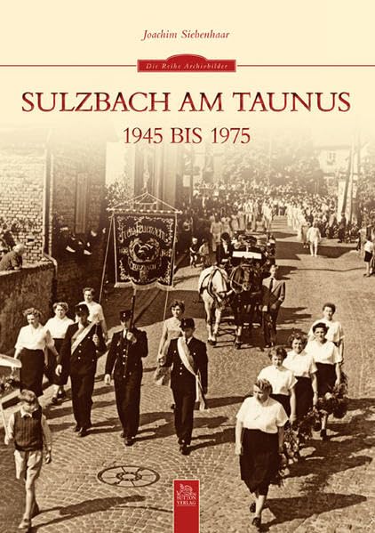 Sulzbach am Taunus 1945 bis 1975 Politics & History