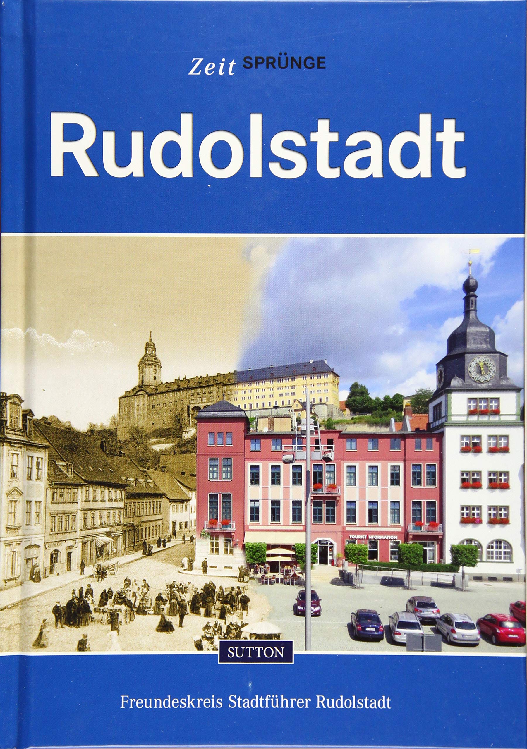 Zeitsprünge Rudolstadt Politics & History