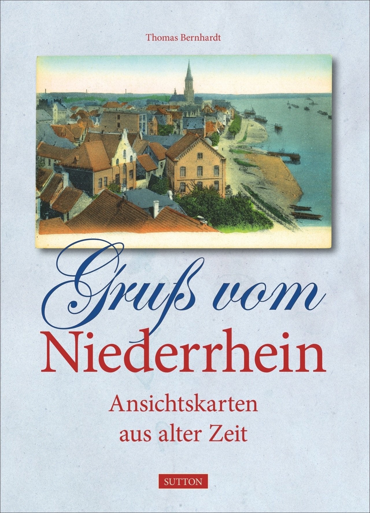 Gruß vom Niederrhein Politics & History