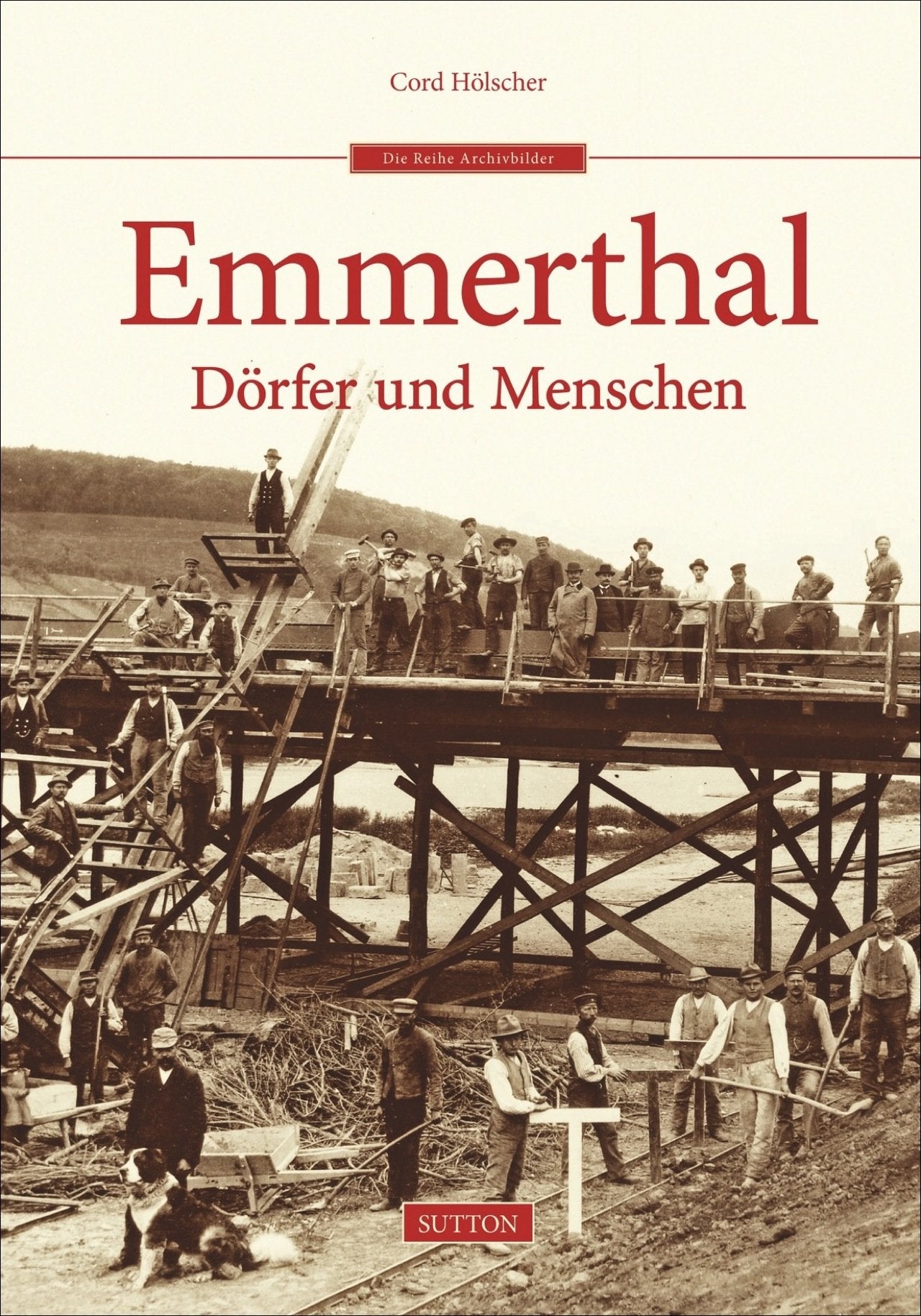 Emmerthal: Dörfer und Menschen (Sutton Archivbilder) Politics & History