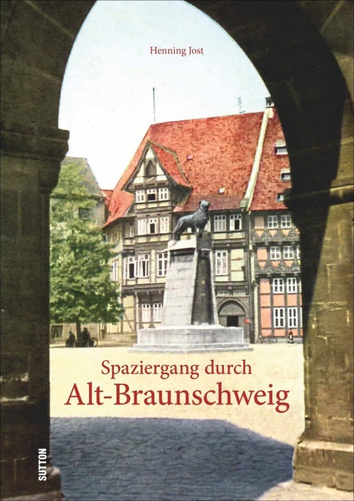 Spaziergang durch Alt-Braunschweig German history