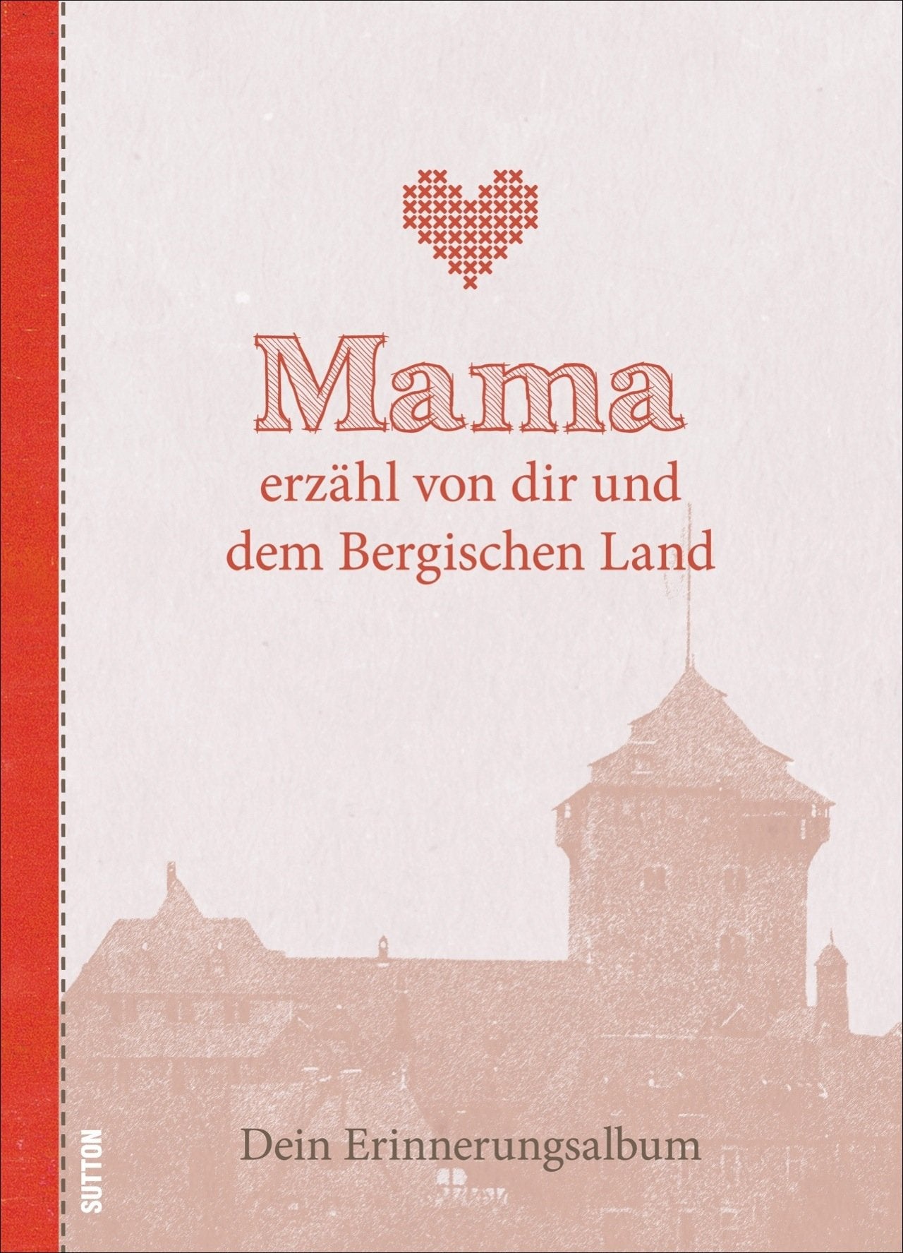 Product Image: Mama erzähl von dir und dem Bergischen Land