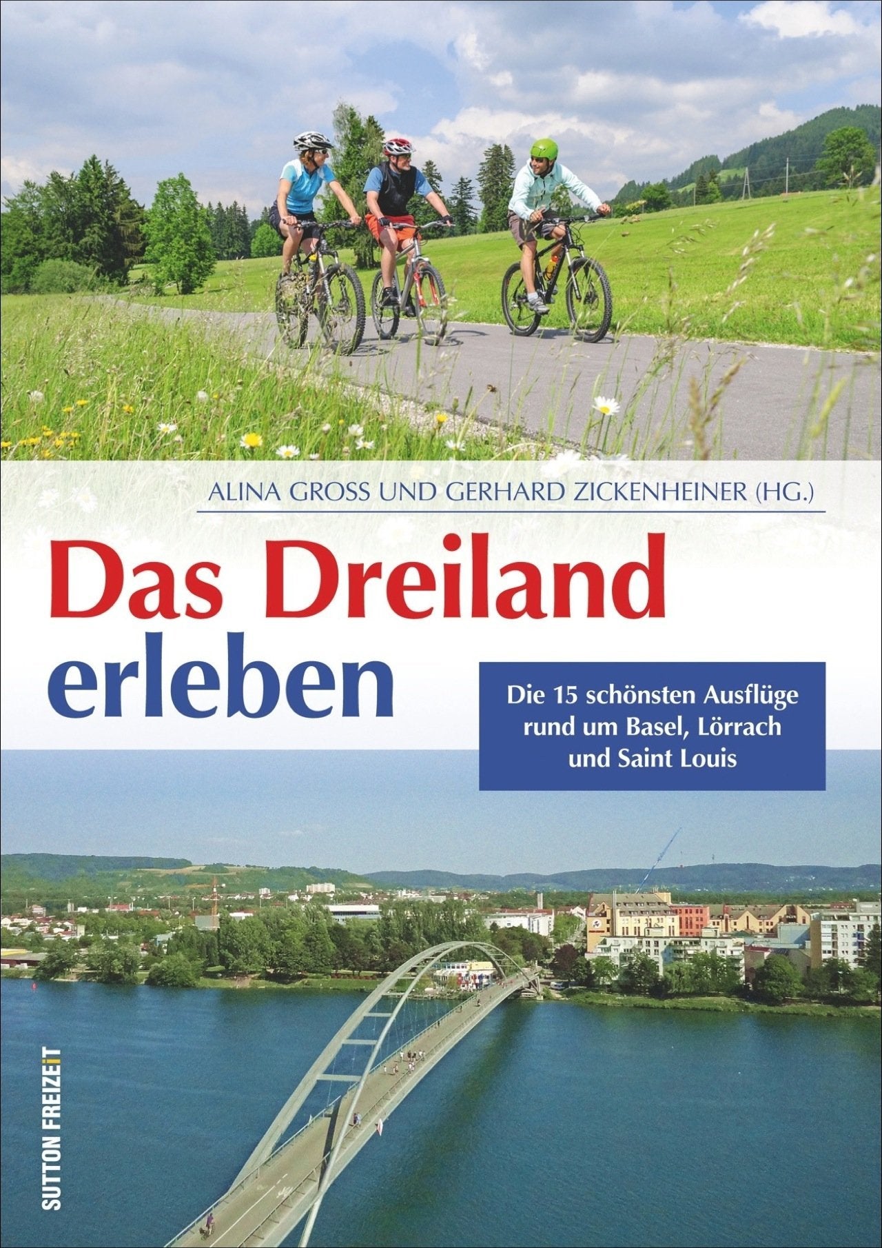 Das Dreiland erleben Leisure, Home & Garden Books
