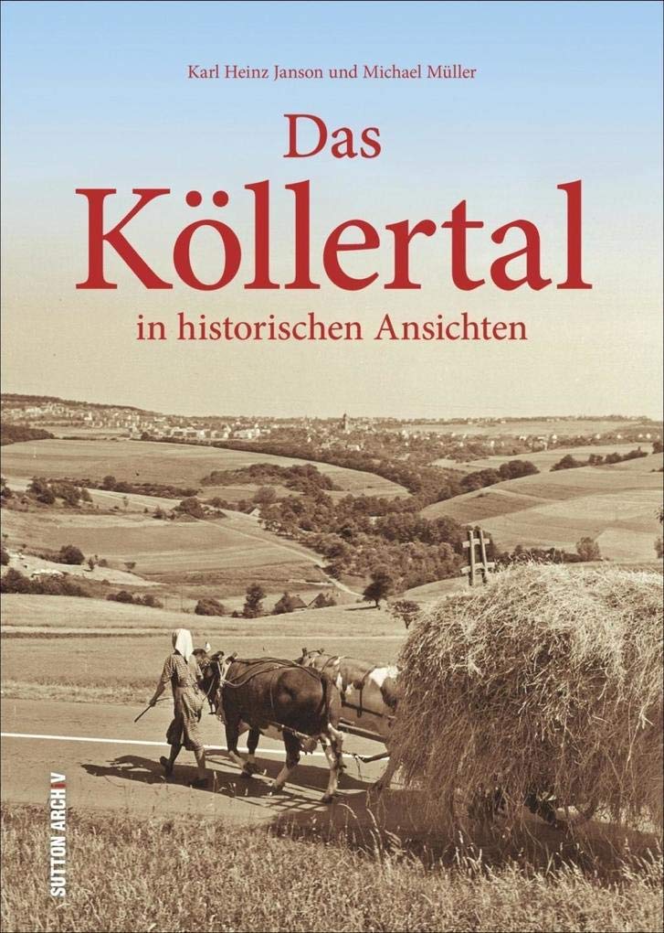 Das Köllertal: in historischen Ansichten book
