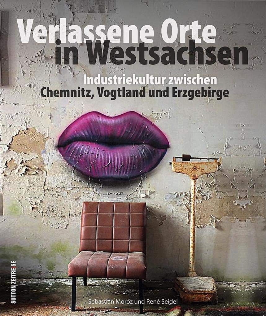 Verlassene Orte in Westsachsen Second-hand books on film, art and culture