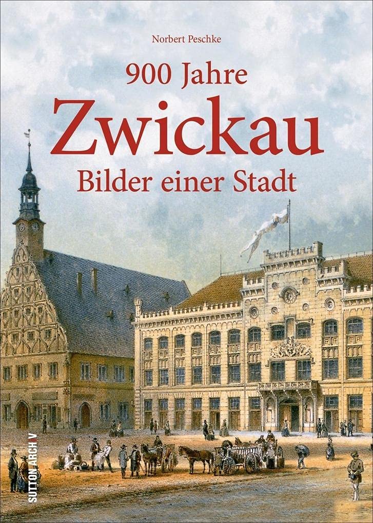 900 Jahre Zwickau Travel Books