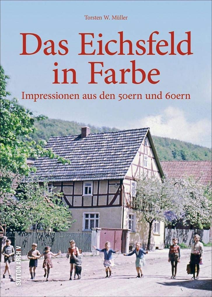 Das Eichsfeld in Farbe Photography
