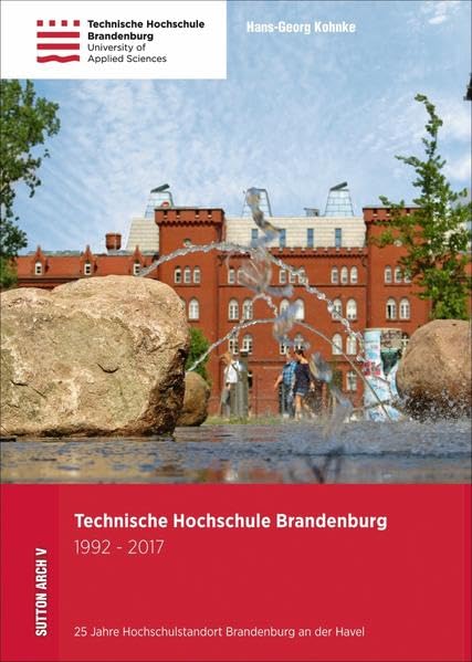 Technische Hochschule Brandenburg 1992-2017 Leisure, Home & Garden