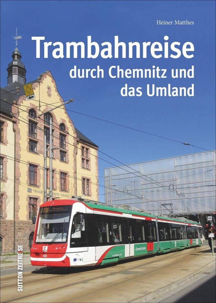 Trambahnreise durch Chemnitz und das Umland book