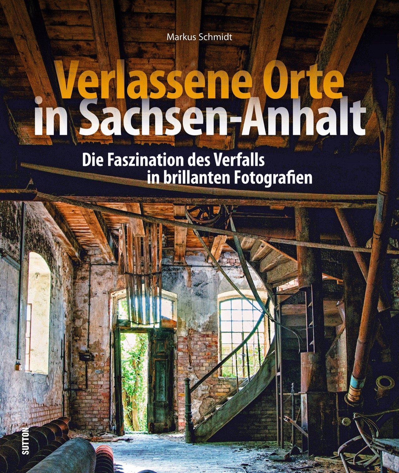 Product Image: Verlassene Orte in Sachsen-Anhalt