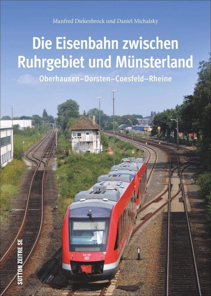 Die Eisenbahn zwischen Ruhrgebiet und Münsterland Leisure, Home & Garden