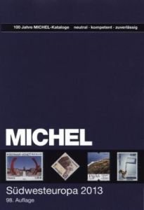 MICHEL-Katalog-Südwesteuropa 2013: in Farbe book