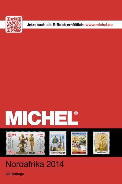MICHEL-Überseekatalog Nordafrika 2014 (ÜK 4/1) Hobbies & Crafts
