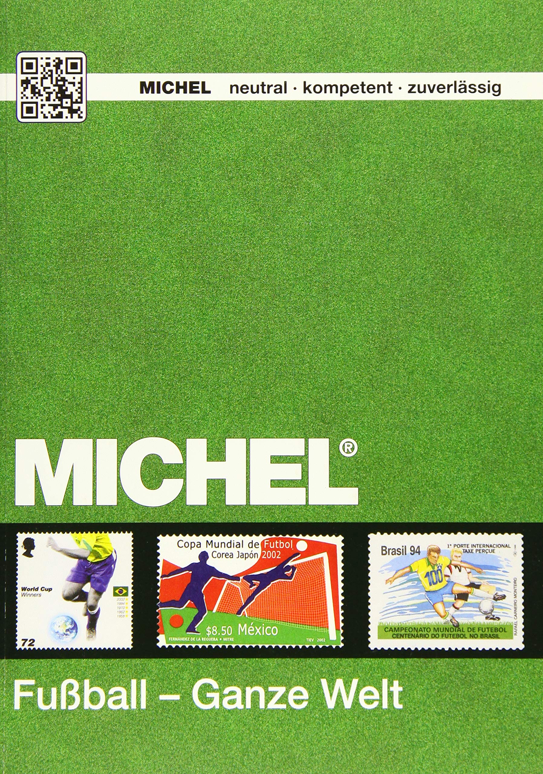 MICHEL-Fußball-Katalog - Ganze Welt 2014 Hobbies & Crafts