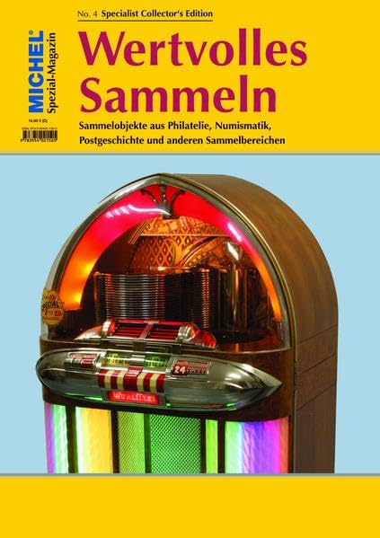 MICHEL Magazin Wertvolles Sammeln - Heft 4 Hobbies & Crafts