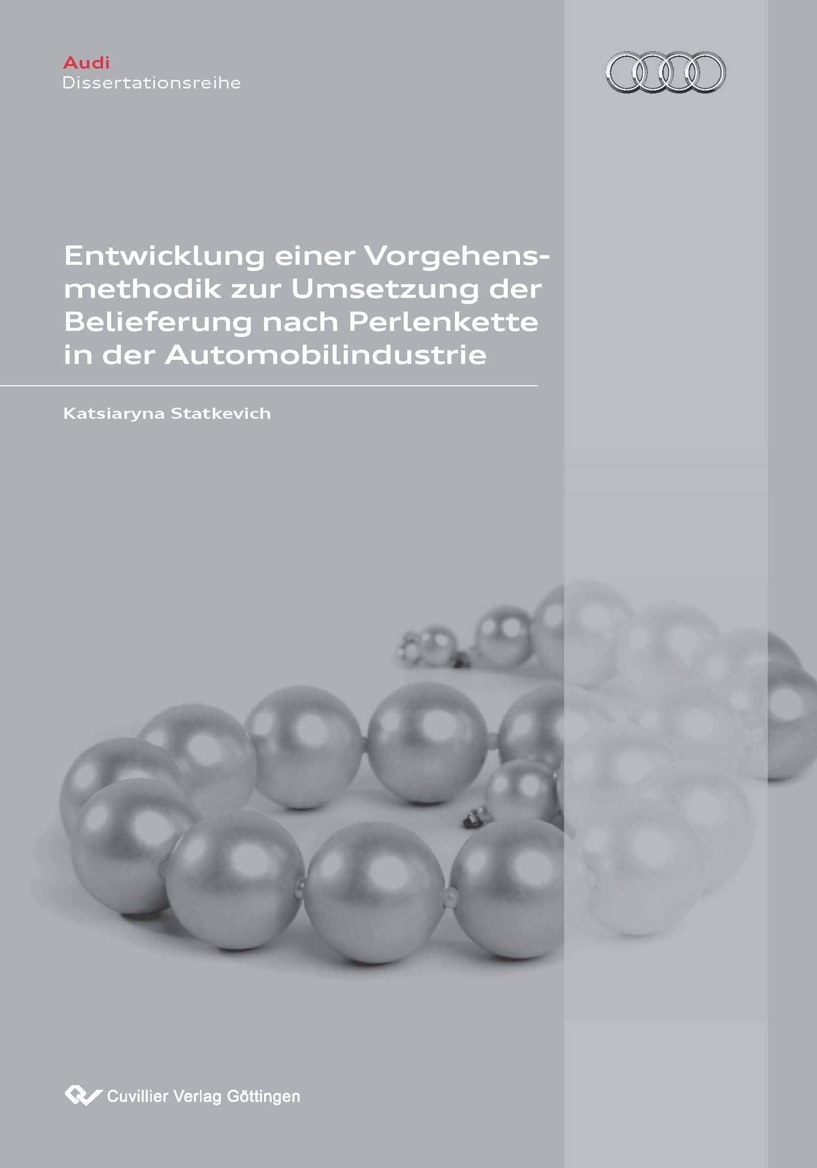 Entwicklung einer Vorgehensmethodik zur Umsetzung der Belieferung nach Perlenkette in der Automobilindustrie Law