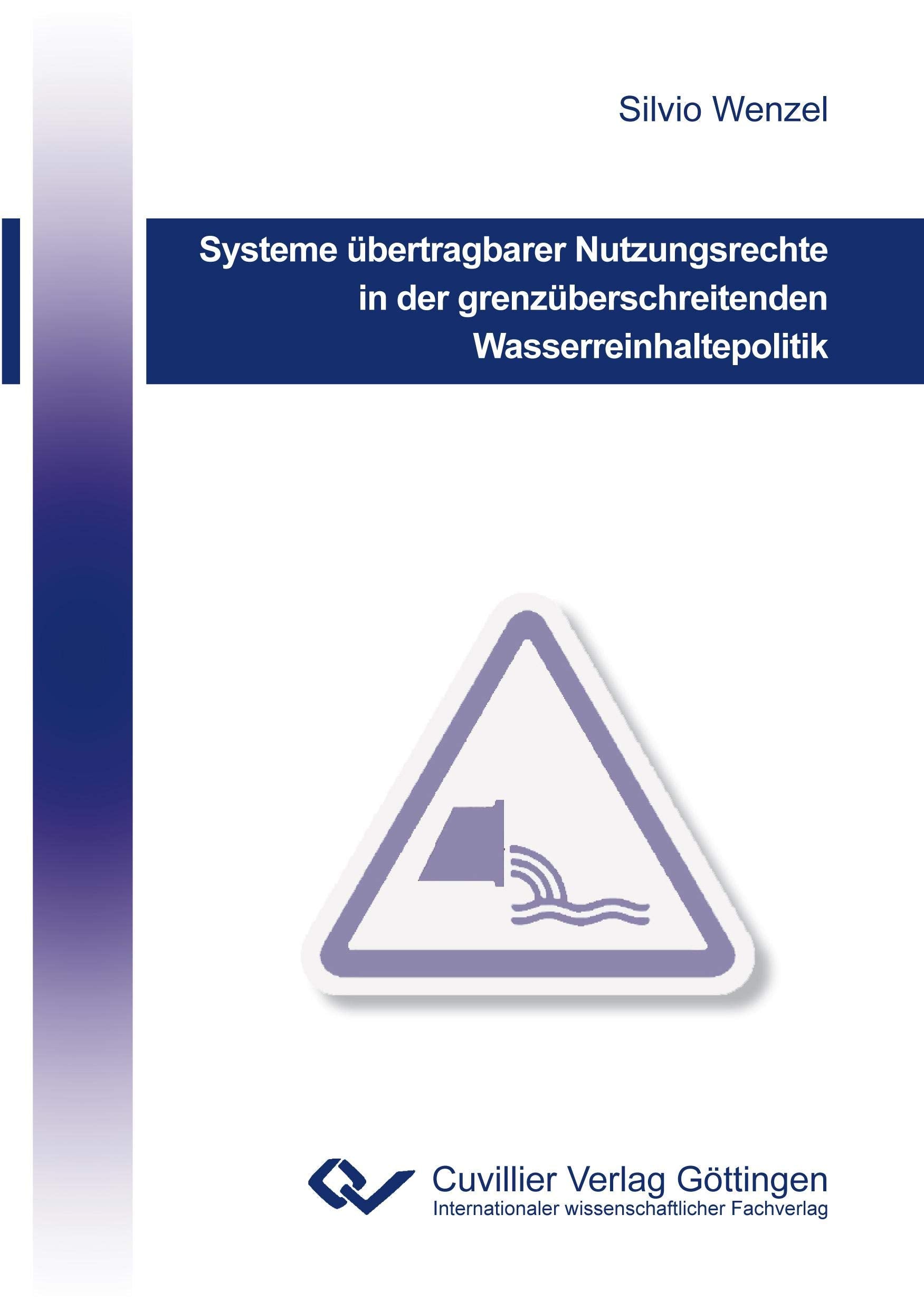 Systeme übertragbarer Nutzungsrechte in der grenzüberschreitenden Wasserreinhaltepolitik book
