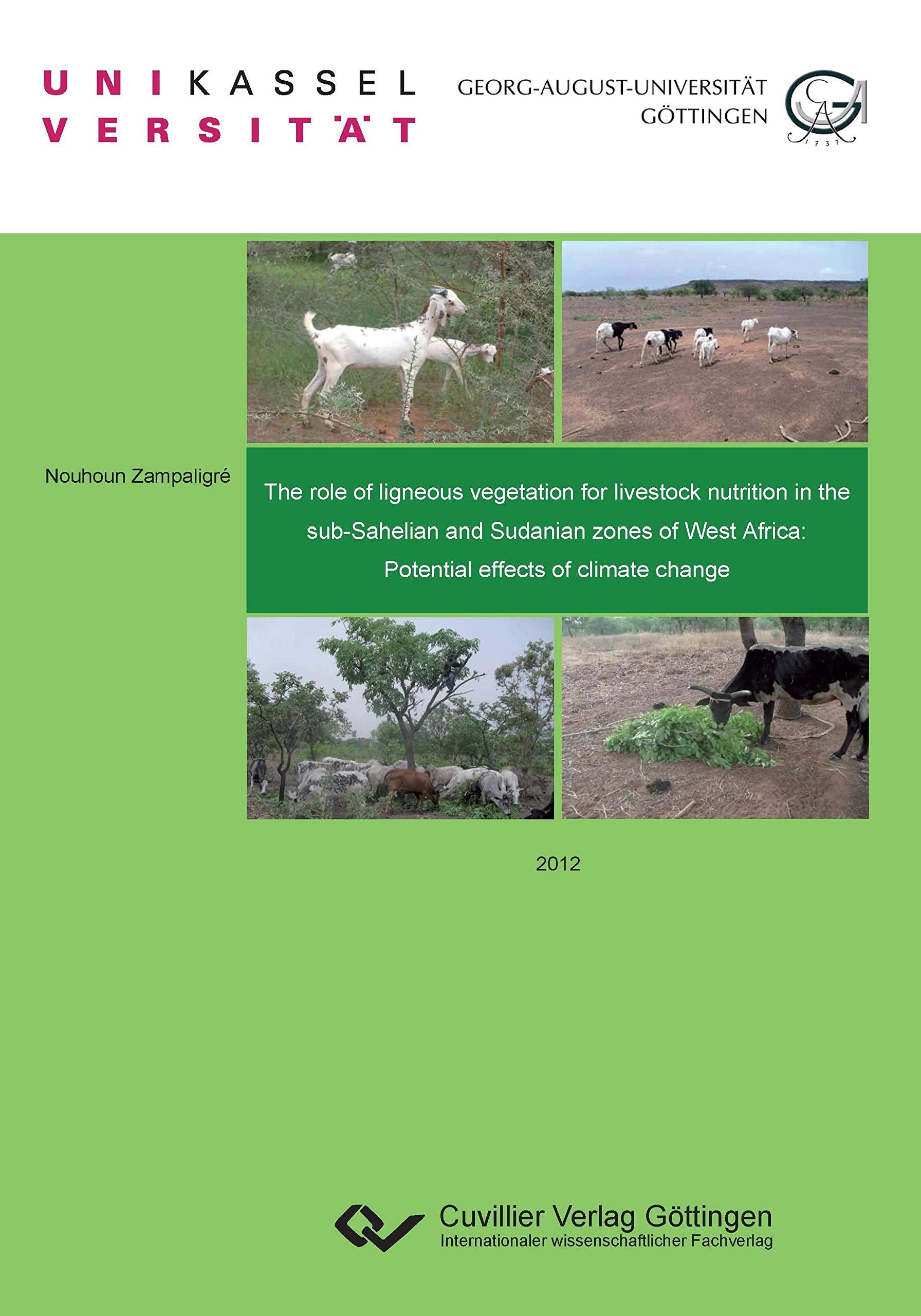 The role of ligneous vegetation for livestock nutrition in the sub-Sahelian and Sudanian zones of West Africa: Potential effects of climate change Business & Technology