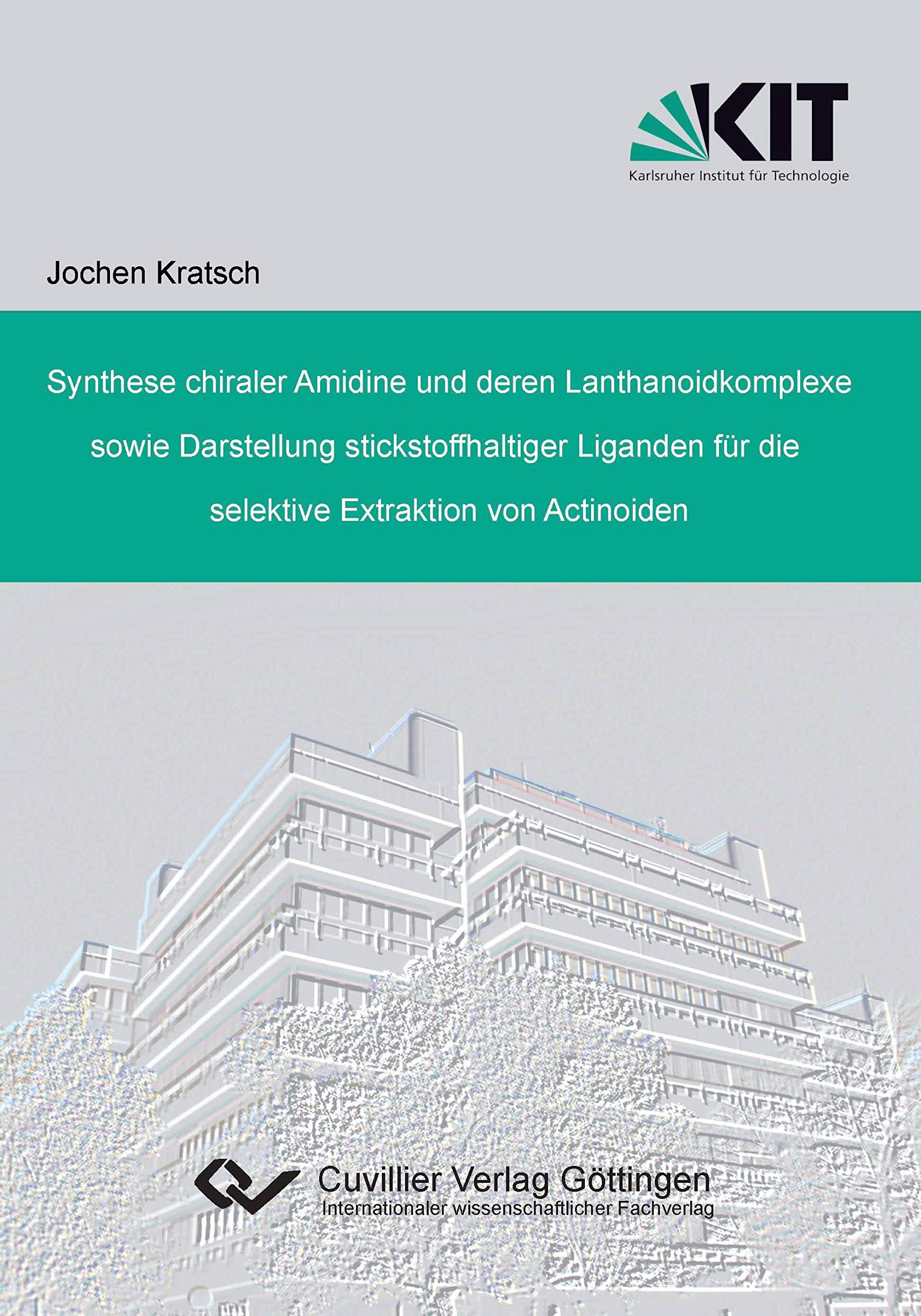 Synthese chiraler Amidine und deren Lanthanoidkomplexe sowie Darstellung stickstoffhaltiger Liganden für die selektive Extraktion von Actinoiden Natural Sciences