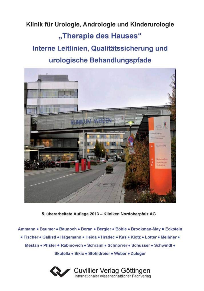 Therapie des Hauses: Interne Leitlinien, Qualitätssicherung und urologische Behandlungspfade Medicine