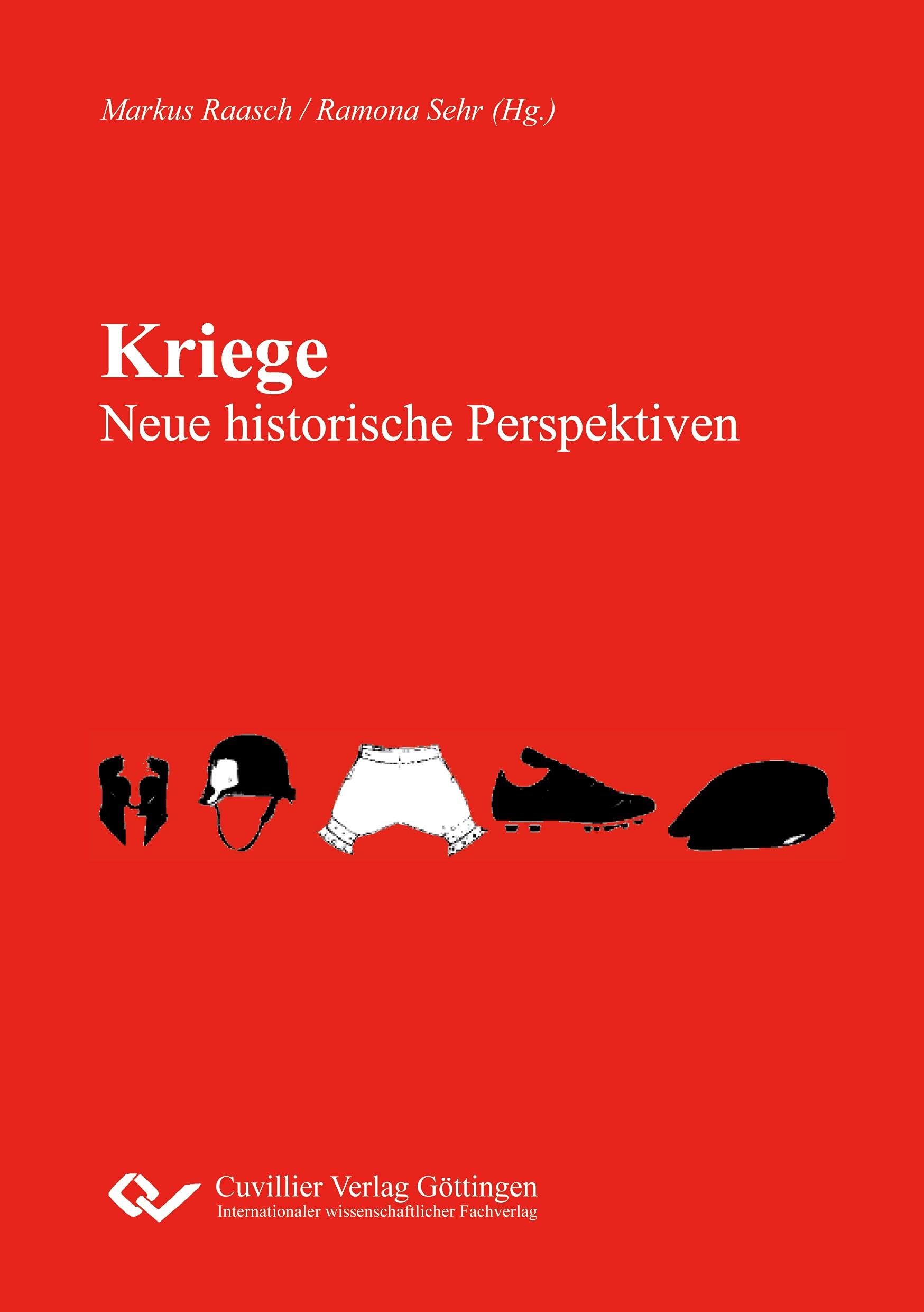 Kriege - Neue historische Perspektiven Politics & History