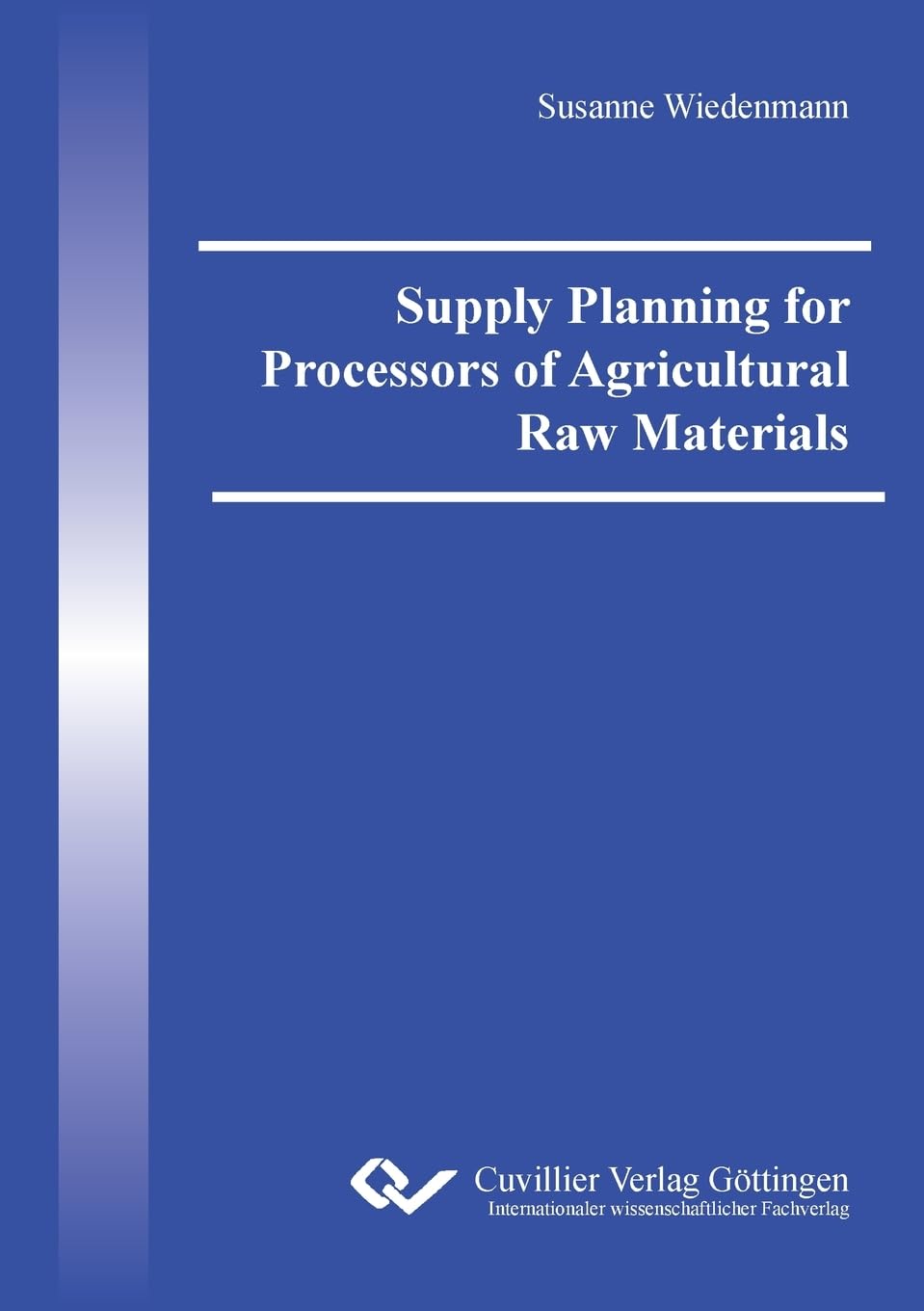 Supply Planning for Processors of Agricultural Raw Materials Law