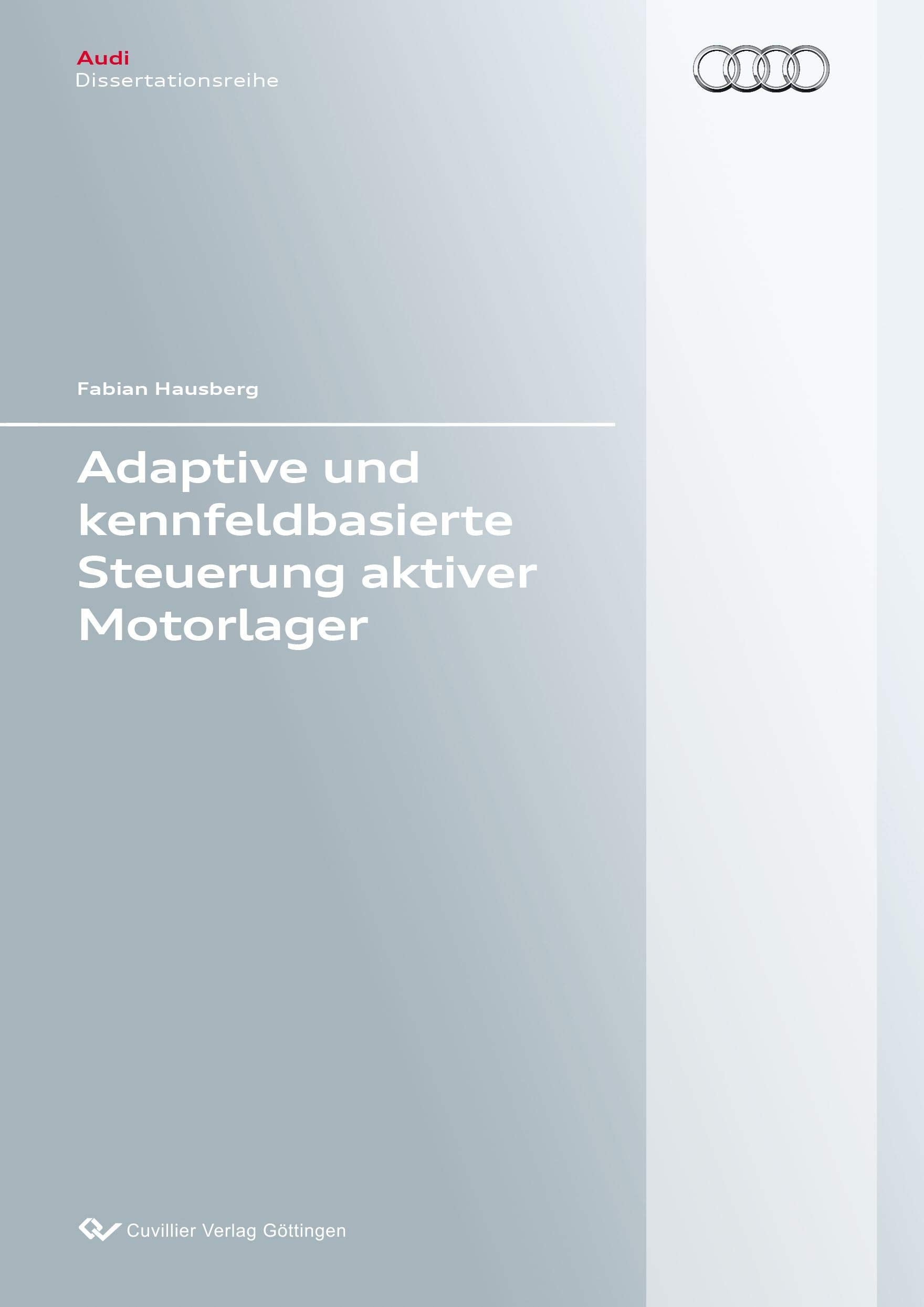 Adaptive und kennfeldbasierte Steuerung aktiver Motorlager Business & Technology