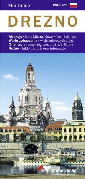 MiniGuide Dresden (Polnische Ausgabe): Highlights: Altstadt, Neustadt und Umgebung. Sehenswert: viele exzellente Farbfotos. Orientierung: Pläne ... S-Bahn. Service: Fakten, Historie und Infos Leisure, Home & Garden