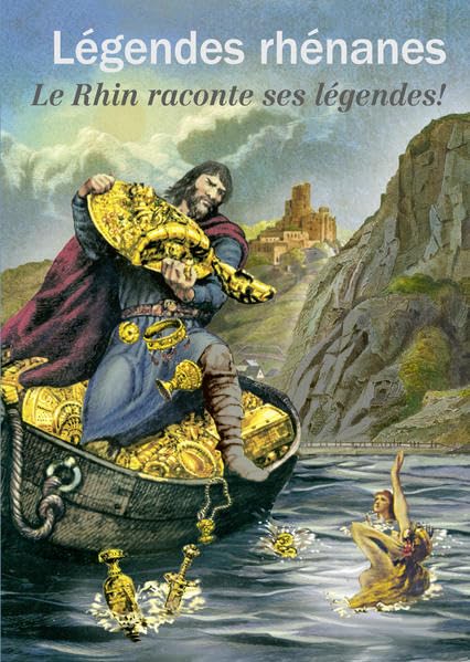 Légendes Rhénanes - (Französische Ausgabe): Le Rhin raconte ses Légendes! Leisure, Home & Garden